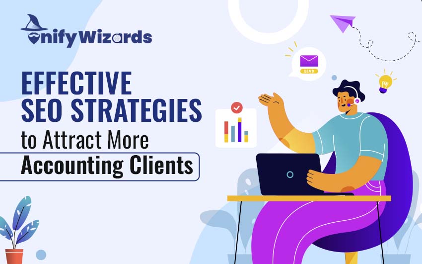 Effective SEO Strategies to Attract More Accounting Clients